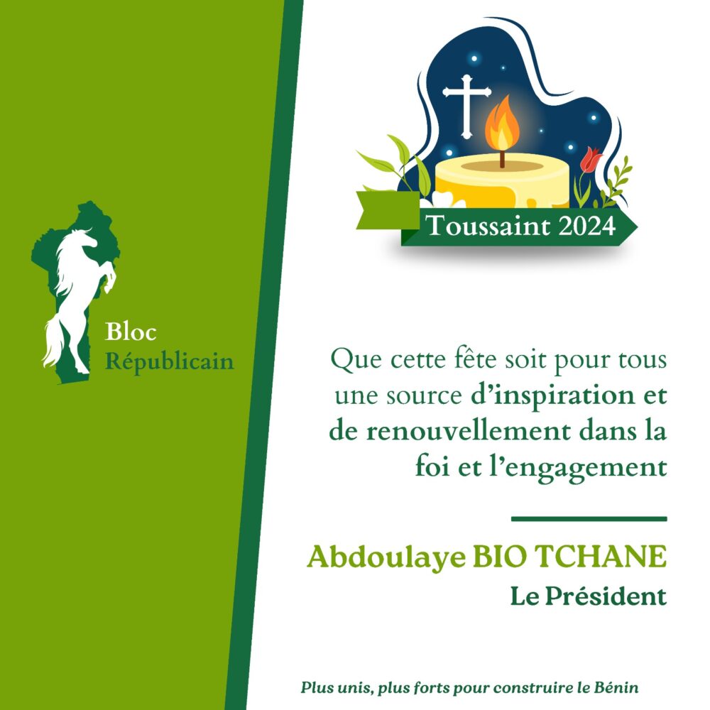 Toussaint 2024: Message du Président du Bloc Républicain