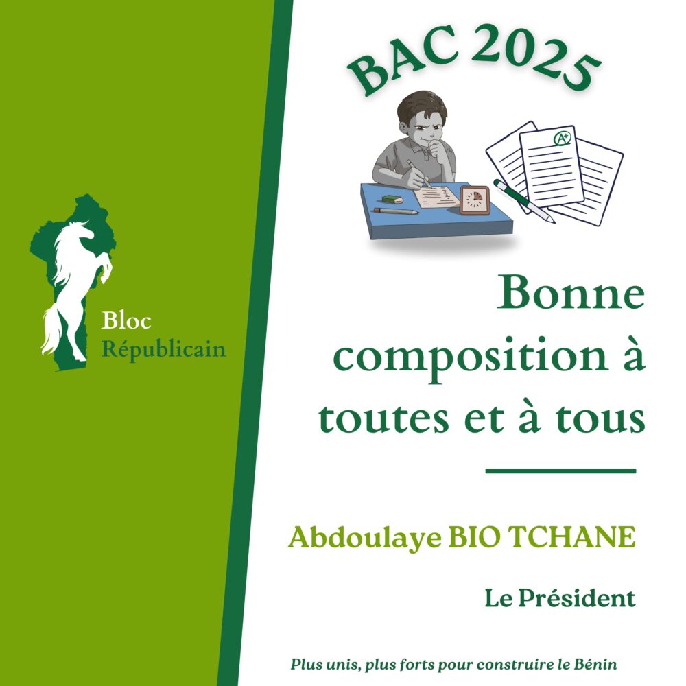 🎓 BAC 2025 |  Félicitations et encouragements du Président Abdoulaye BIO TCHANE aux candidats